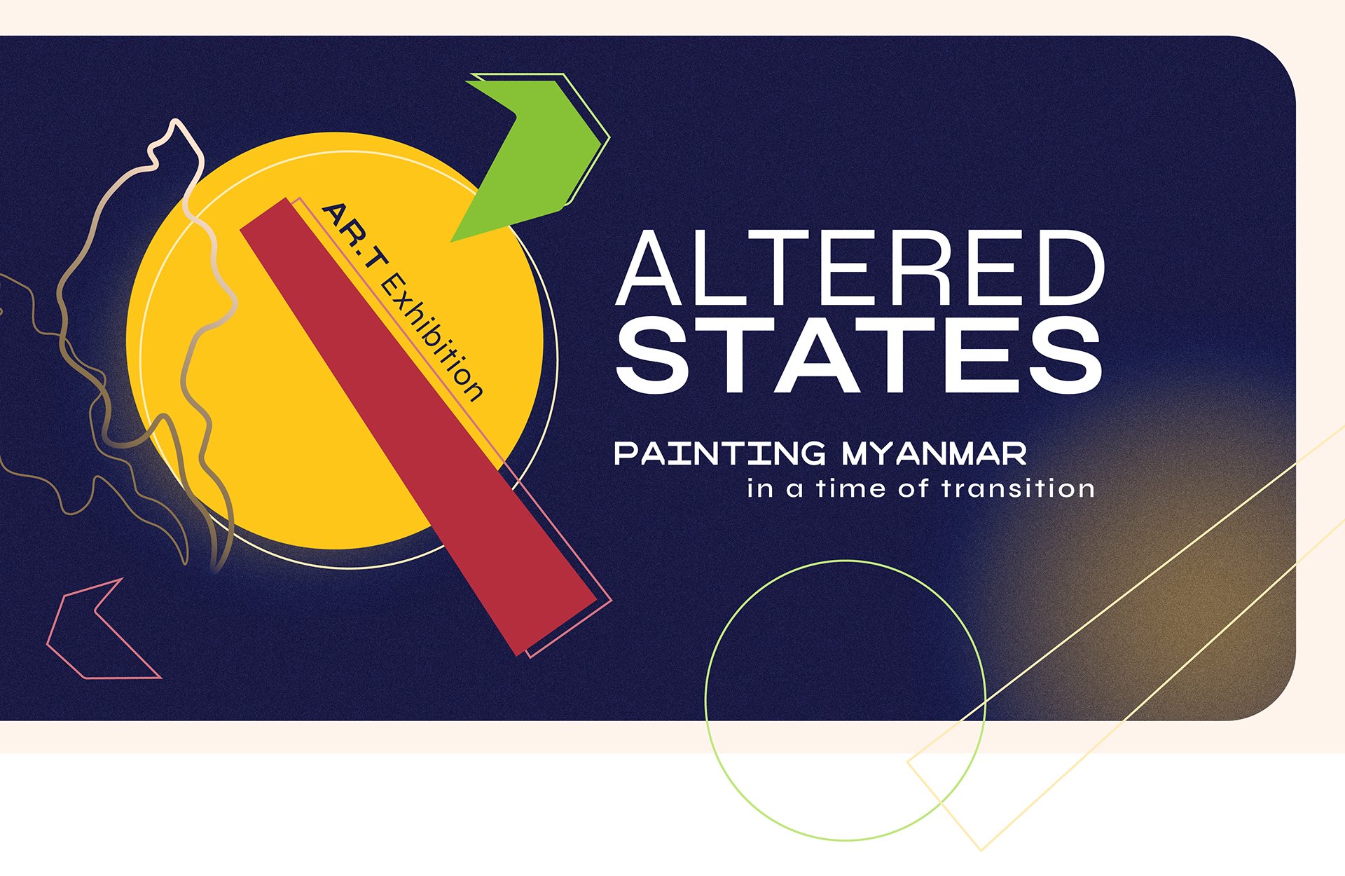 Altered States: Painting Myanmar in a Time of Transition